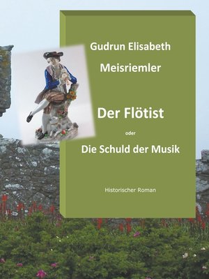 cover image of Der Flötist oder die Schuld der Musik